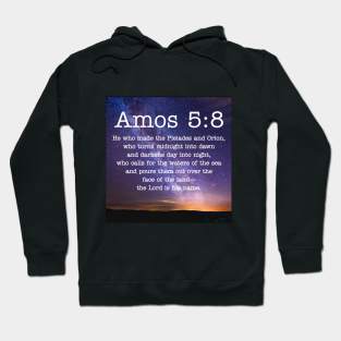 Amos 5:8 Hoodie